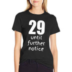 30th Birthday Funny Birthday Gift for Men, Women  Relaxed-fit T-Shirt