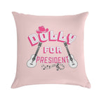 Dolly For President Soft Luxury Feel Throw Pillow