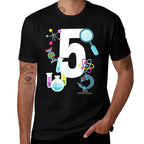 Science STEM 5 Year Old 5th Birthday Party Boys Girls  Odor-resistant T-Shirt