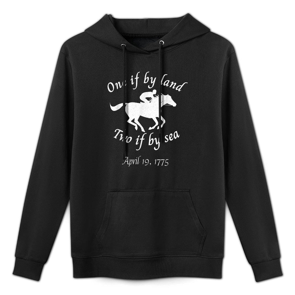 One If By Land Two If By Sea Revolution Concord Lexington Pilling-Resistant Hoodie
