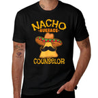 Nacho Average Counselor Adviser Consultant Cinco De Mayo  Easy-care T-Shirt