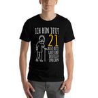 21st Birthday Man  Ich Bin Jetzt 21  21st Birthday  Easy-care T-Shirt