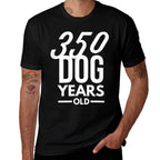 350 Dog Years Old - Funny 50th Birthday Gift  Quick-drying T-Shirt