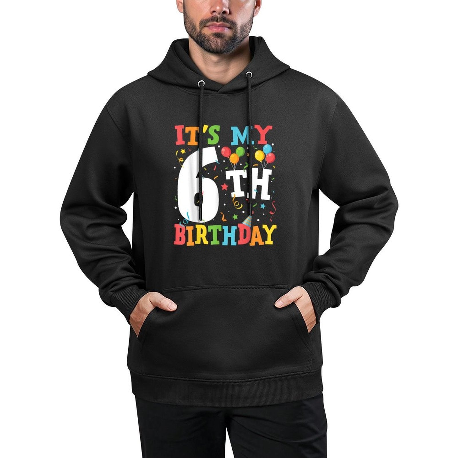 Kids It's My 6th Birthday 6 Six Year Old Birthday Party Versatile Streetwear Hoodie