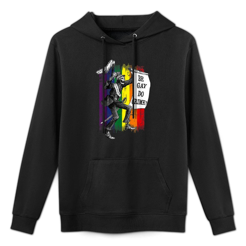 Be Gay, Do Crime!  Rainbow LGBTQ Meme Relaxed Fit Hoodie