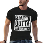 Straight Outta My Twenties 30th Birthday 30 Year Old Gift  Trendy Pattern T-Shirt