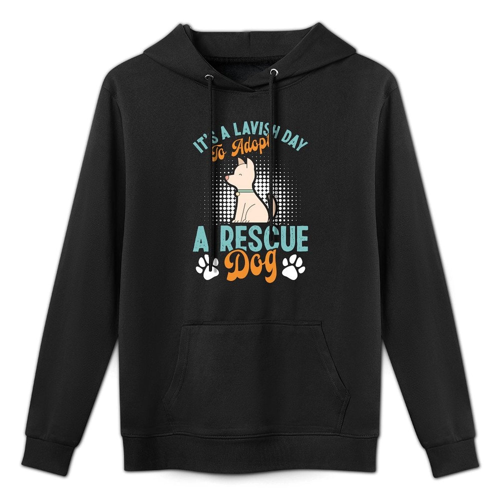 Animal Welfare A LAVISH DAY TO ADOPT A DOG Animal Rights Sweatshirt Pilling-Resistant Hoodie