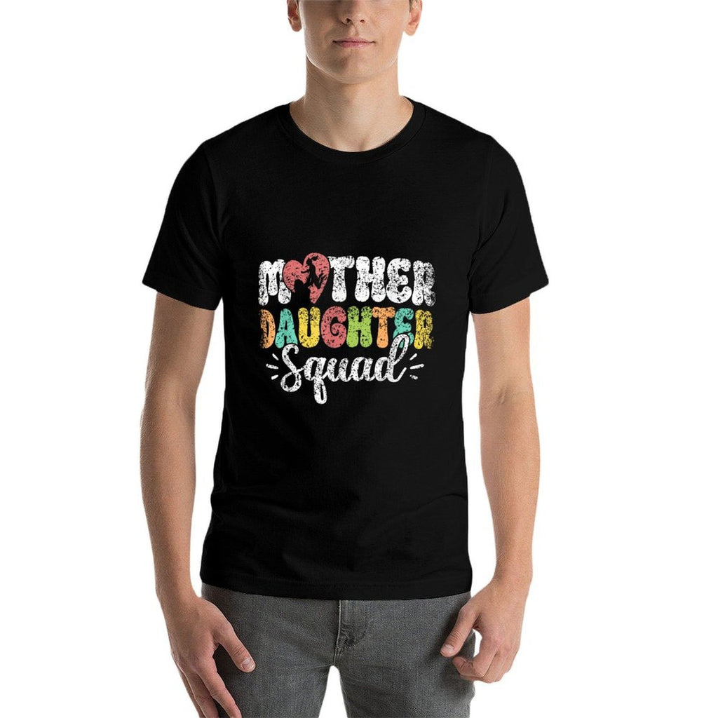 Mother Daughter Squad Matching Mom Mother Daughter Mommy  Versatile T-Shirt