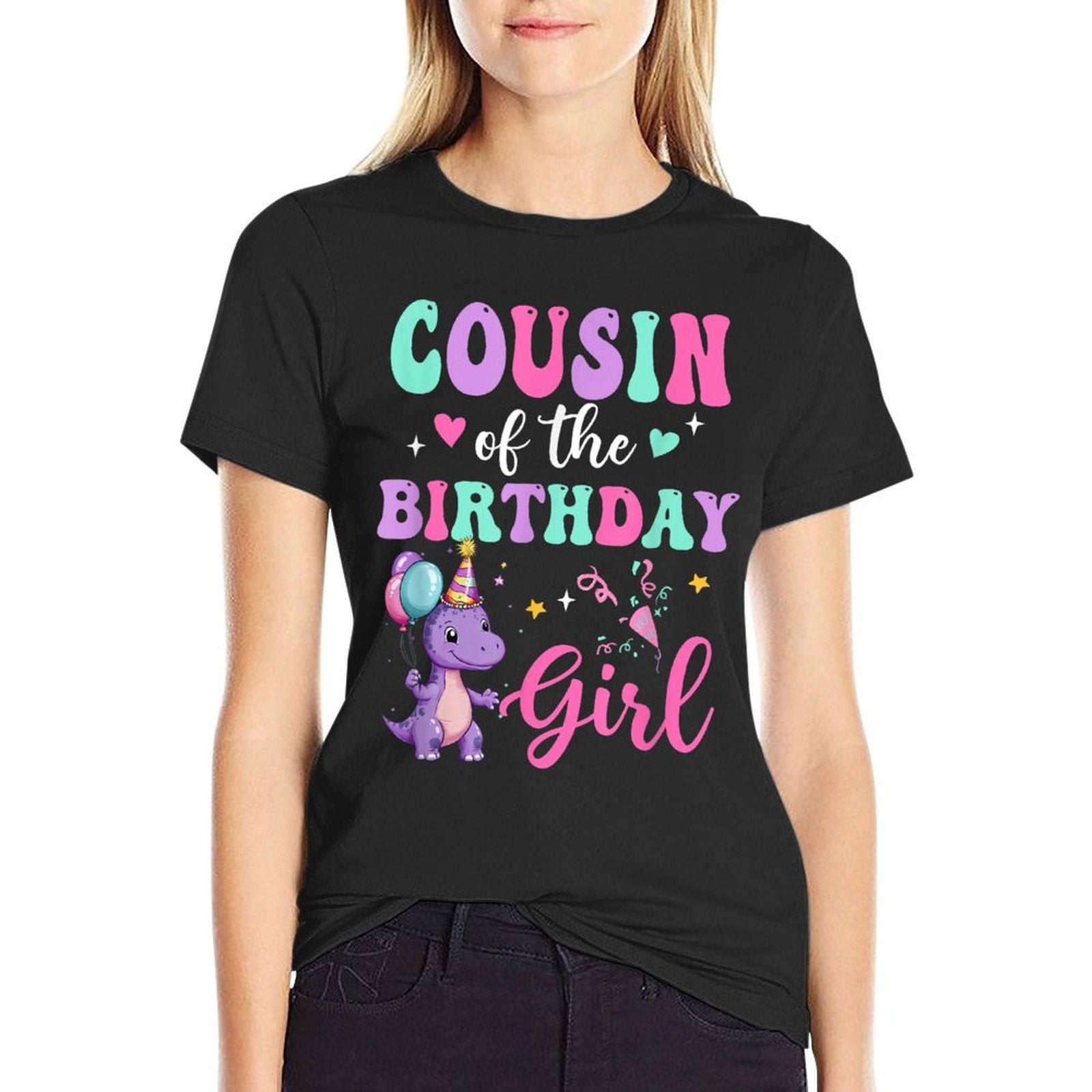 Cousin Of The Birthday For Girl Dinosaur T-Rex Party Family  Easy-care T-Shirt