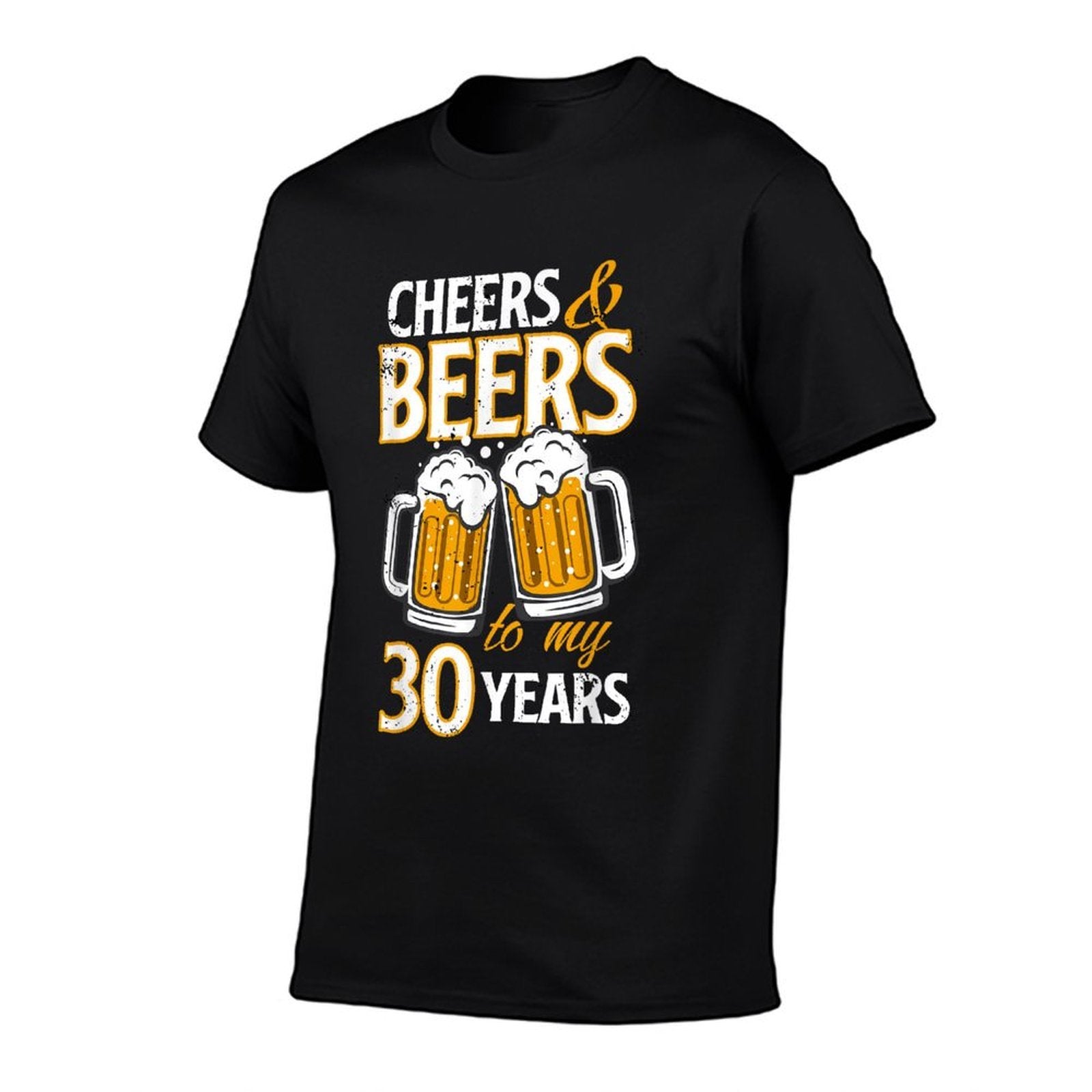 Cheers And Beers To My 30 Years Birthday Gift  Wrinkle-resistant T-Shirt