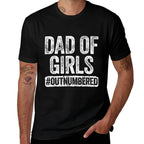 Dad of Girls Outnumbered Men Daddy Fathers Day  Moisture-wicking T-Shirt