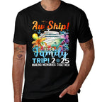 Aw Ship Fun Family Trip 2025 Summer Matching Family Cruise  Quick-drying T-Shirt