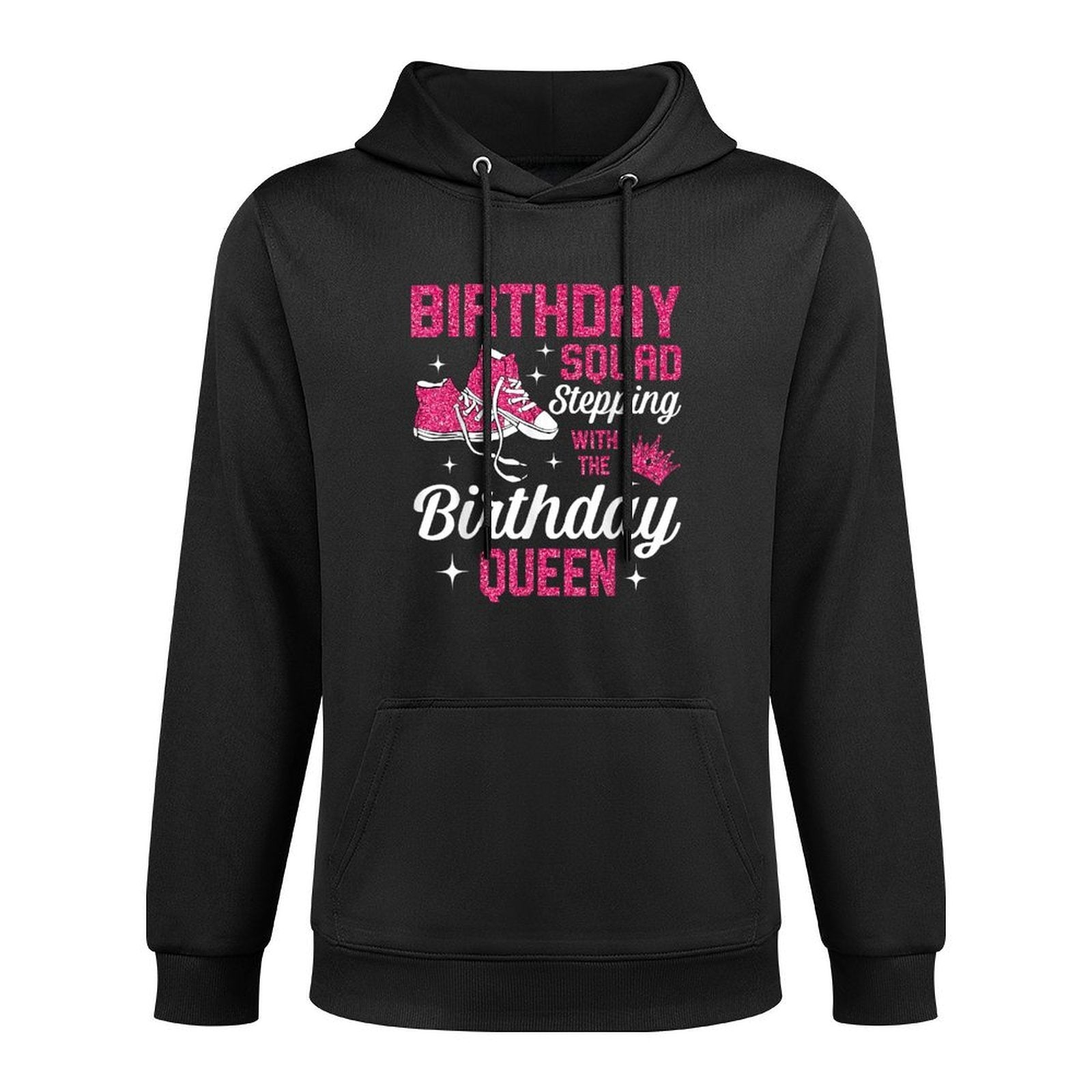 Birthday Squad Sneaker Shoe Stepping With The Birthday Queen All-Day Comfort Hoodie