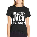 Because Im Jack Thats Why Am Personalized Name  Heathered Texture T-Shirt