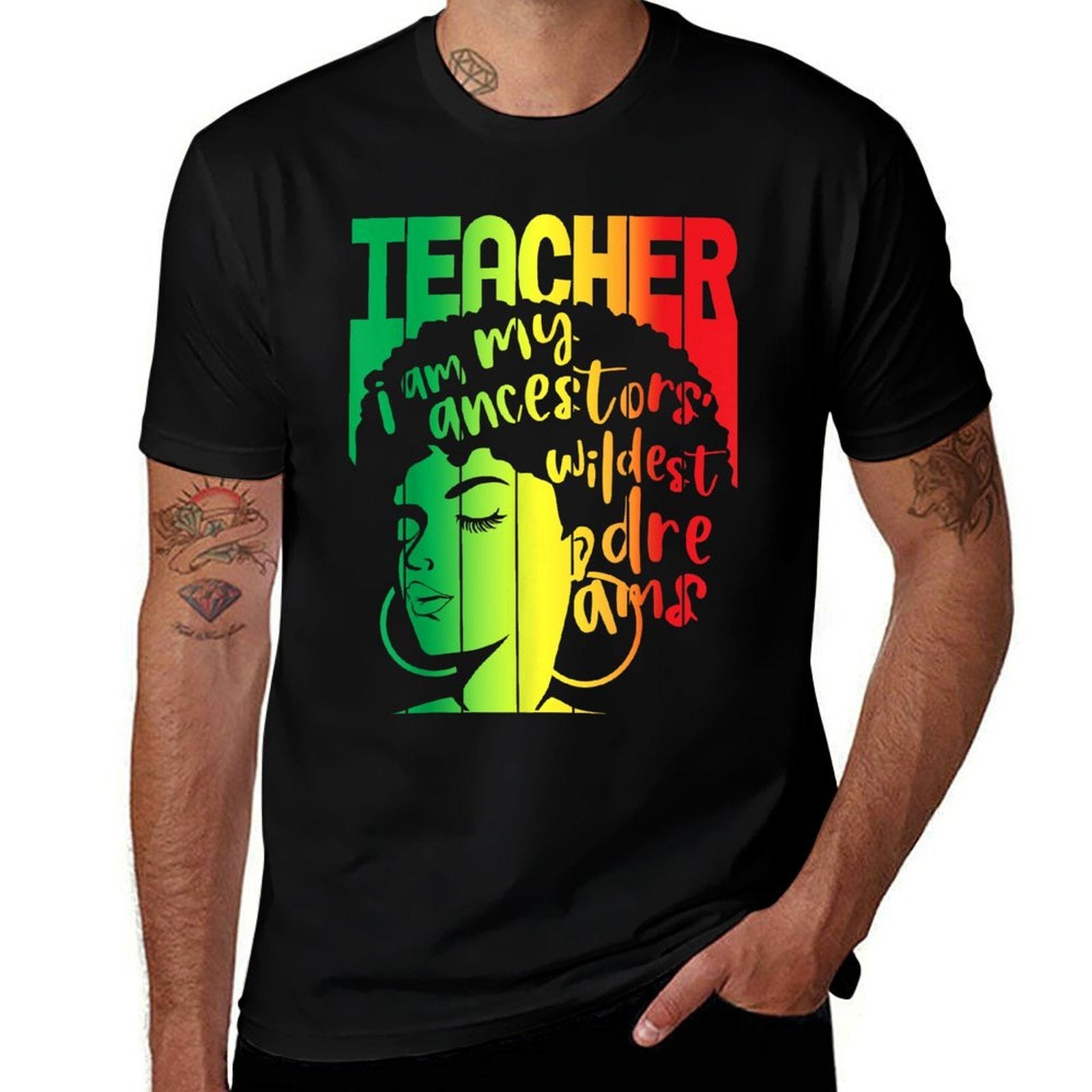 I Am My Ancestors Wildest Dreams Teacher Black History Month  Polyester Blend T-Shirt