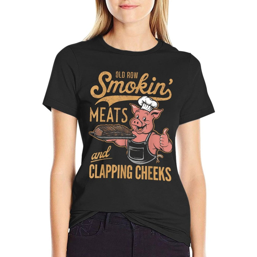 Old Row Smokin Meats And Clapping Cheeks Funny  Easy-care T-Shirt