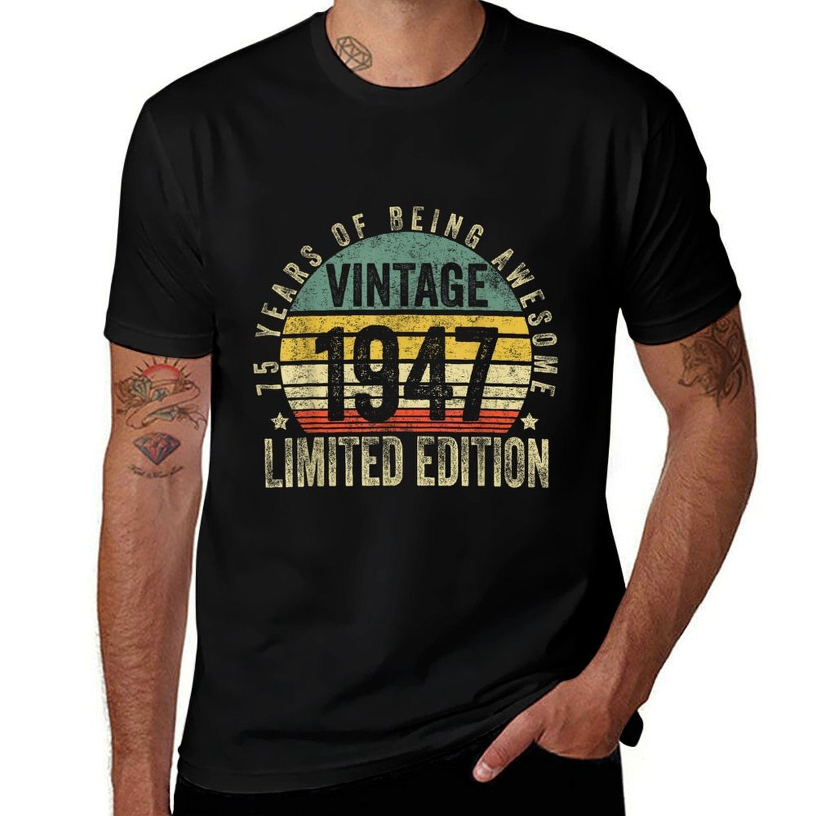75 Year Old Gifts Vintage 1947 Limited Edition 75th Birthday  Fade-proof Color T-Shirt