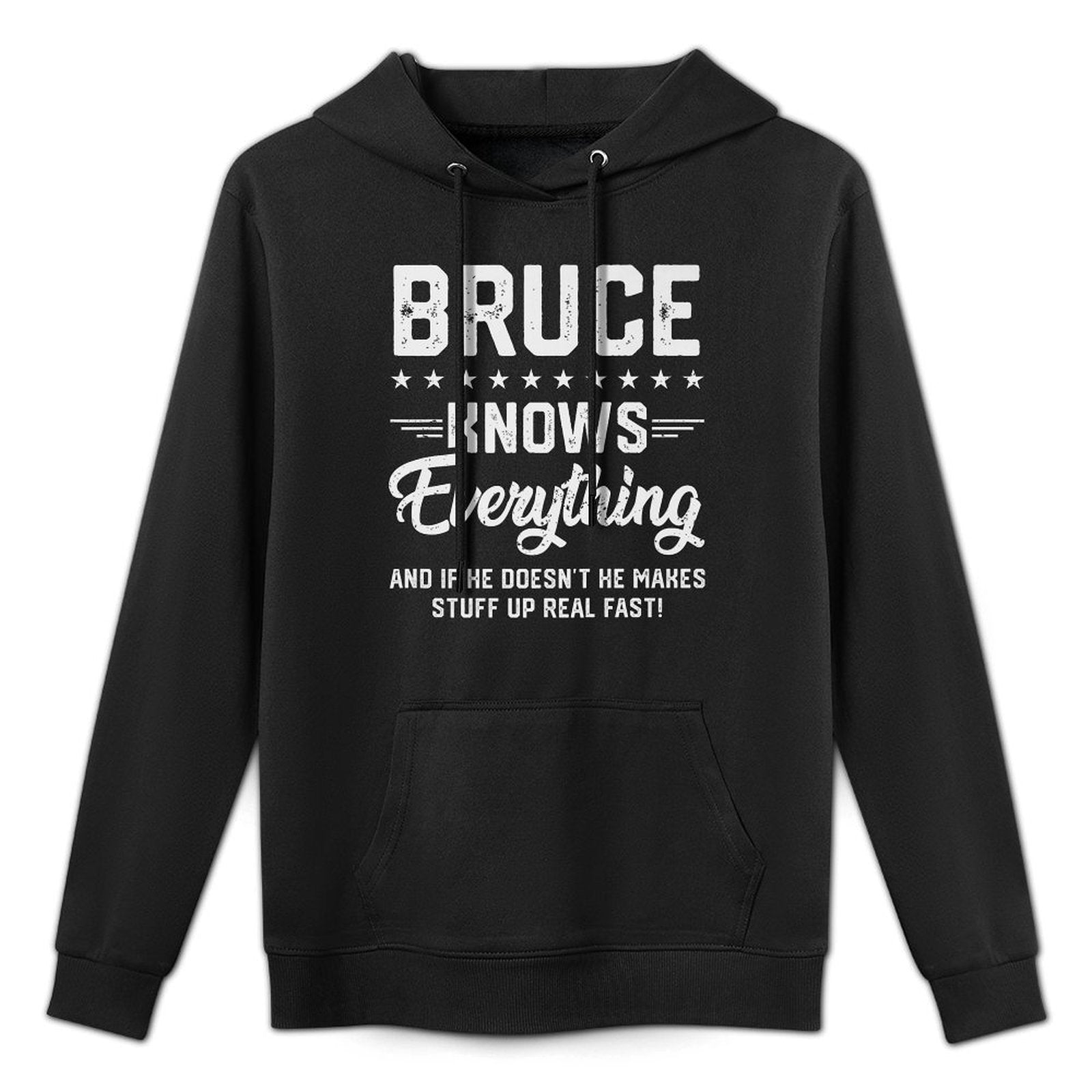 Mens Bruce Knows Everything Funny Name Personalized Jokes Premium Easy Care Hoodie