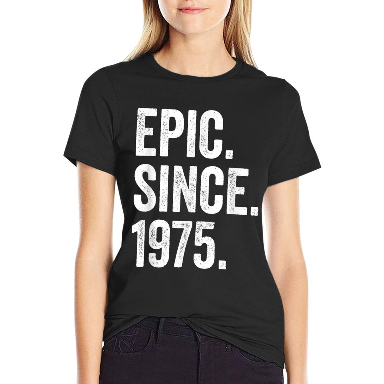Epic Since 1975 - 50th Birthday  Graphic-printed T-Shirt