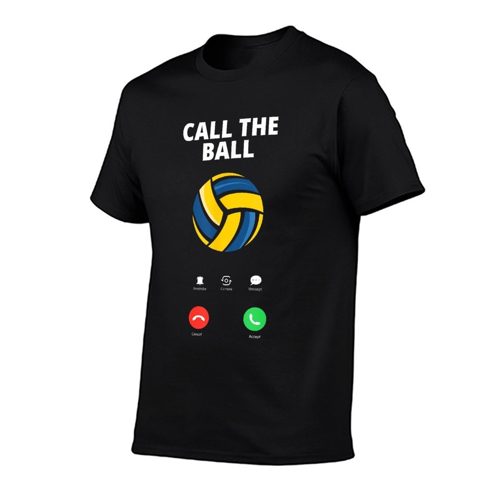 Call The Ball Funny Volleyball  Slim-fit Cut T-Shirt