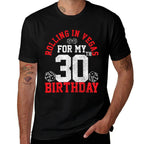 30th Birthday Las Vegas Trip Rolling Dice Gambling Gift  Polyester Blend T-Shirt