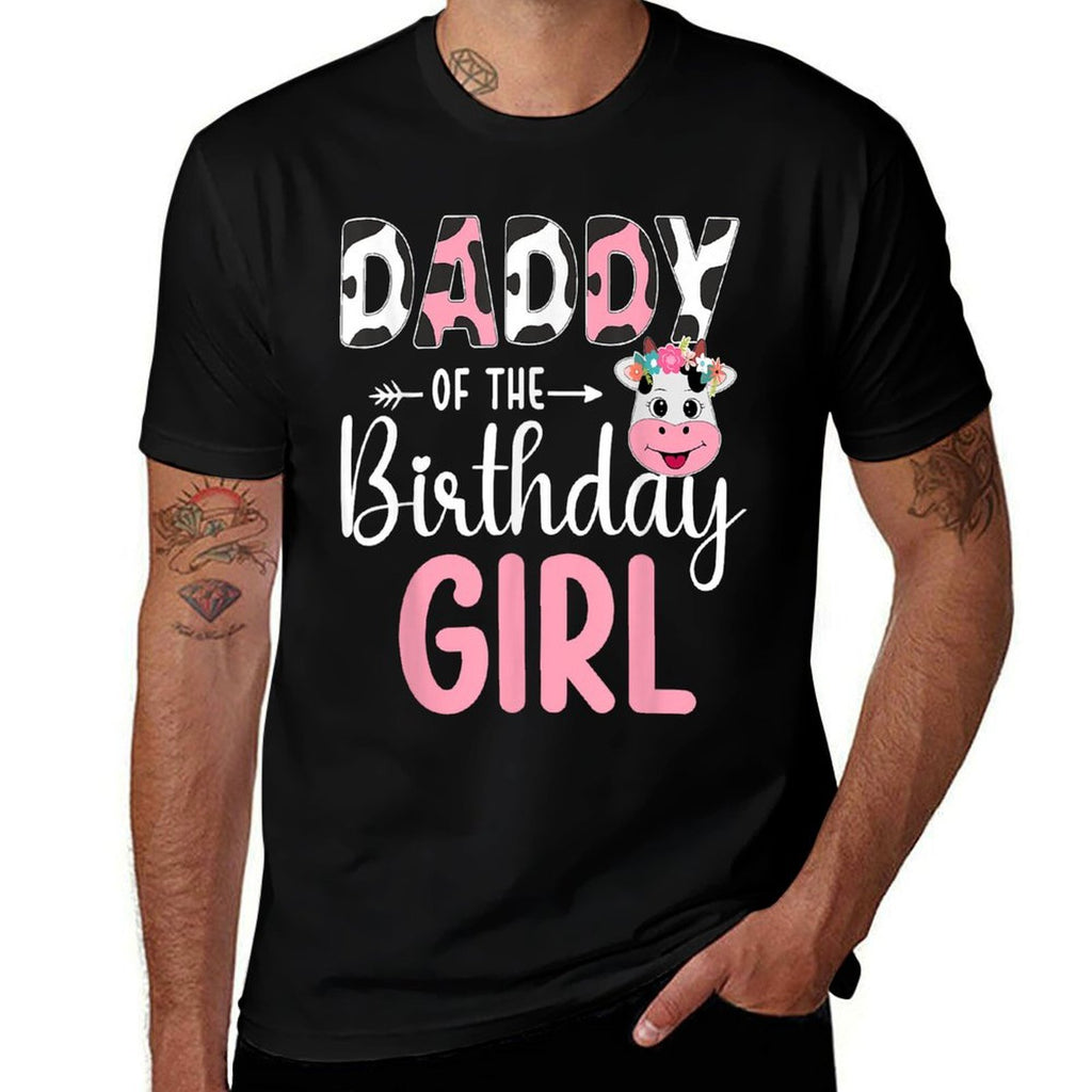 Daddy Of The Birthday Girl Farm Cow 1 St Birthday Girl  Cotton T-Shirt