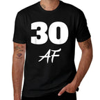 30 AF, 30th Birthday T Shirt  Polyester Blend T-Shirt