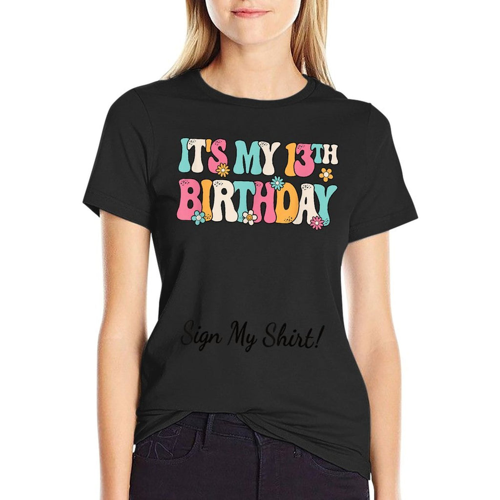 It's My 13th Birthday Party Groovy 13 Years Old Girl Sign My  Vintage-inspired T-Shirt
