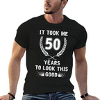 Womens It Took Me 50 Years To Look This Good Gifts 50th Birthday  High-quality Stitching T-Shirt