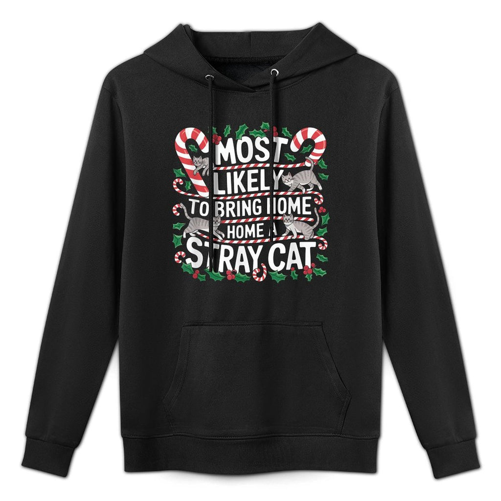 Most Likely To Bring Home Stray Cat All-Day Comfort Hoodie