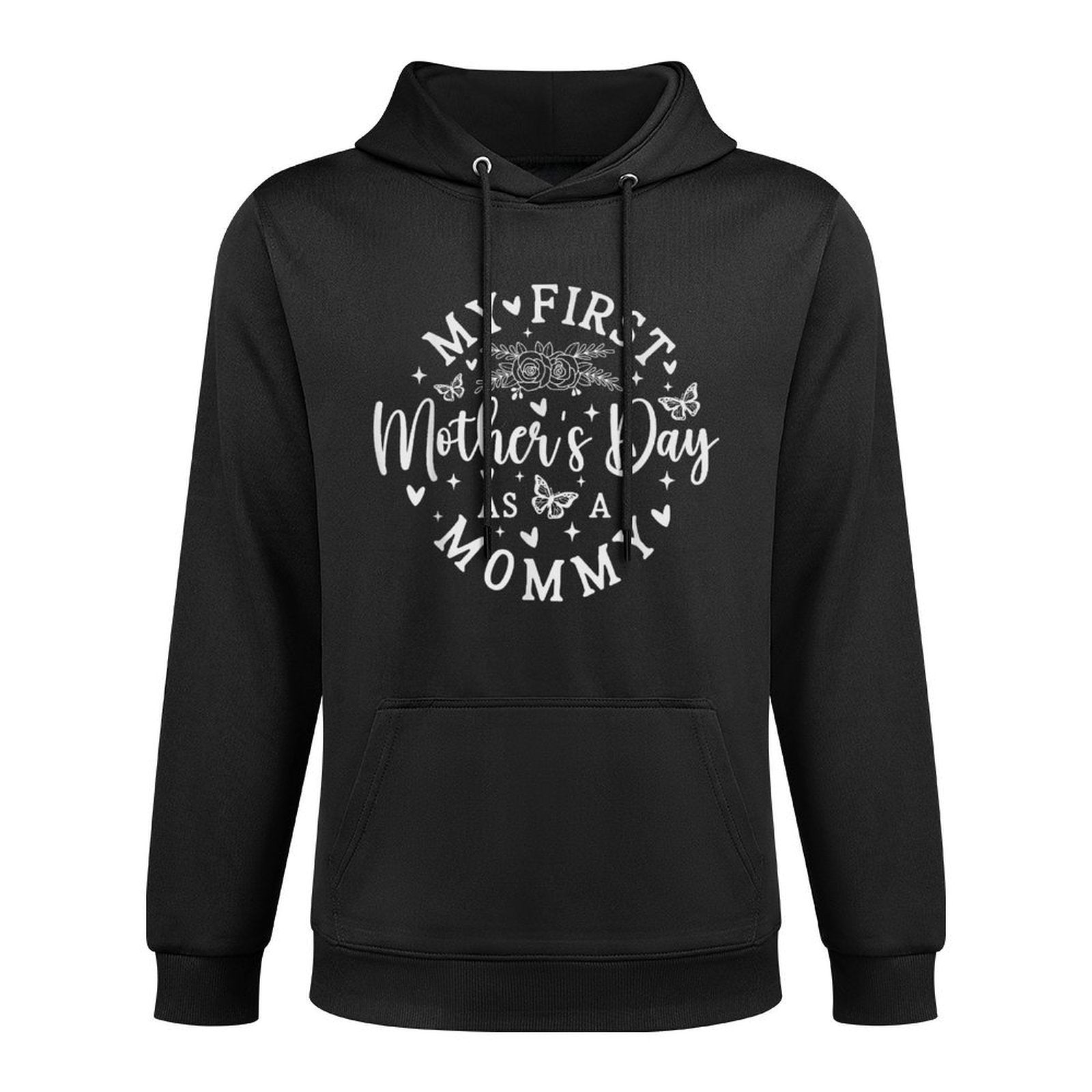 My First Mothers Day As A Mommy Pregnancy Announcement Moisture-Wicking Hoodie