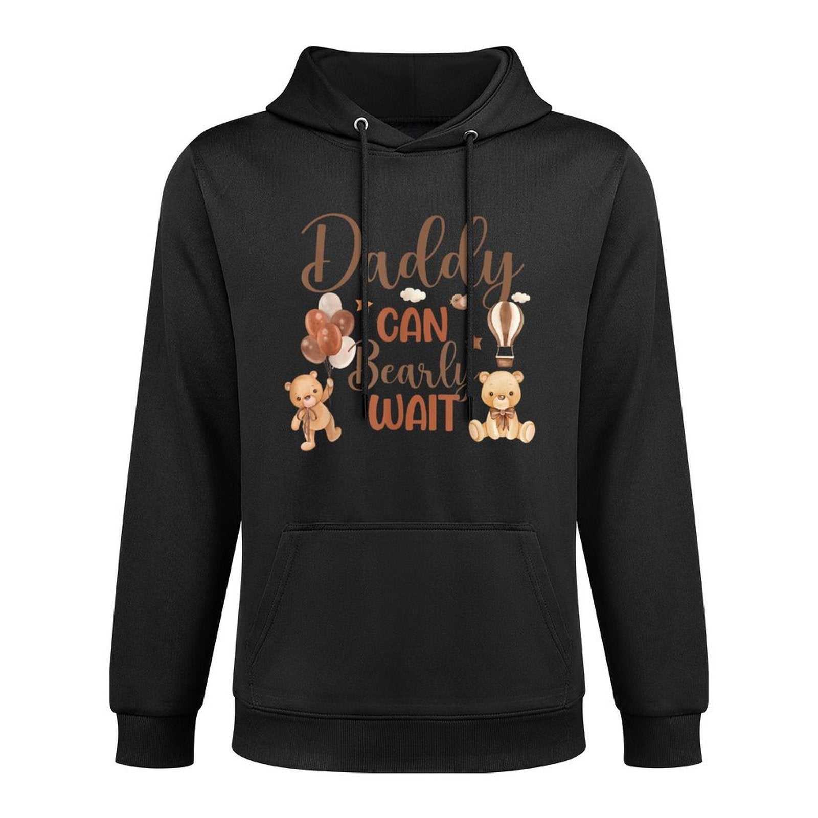 Daddy Can Bearly Wait Bear Gender Neutral Boy Baby Shower Versatile Streetwear Hoodie