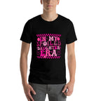 In My Spoiled Daughter Era Birthday Daughter  Rolled Sleeves T-Shirt