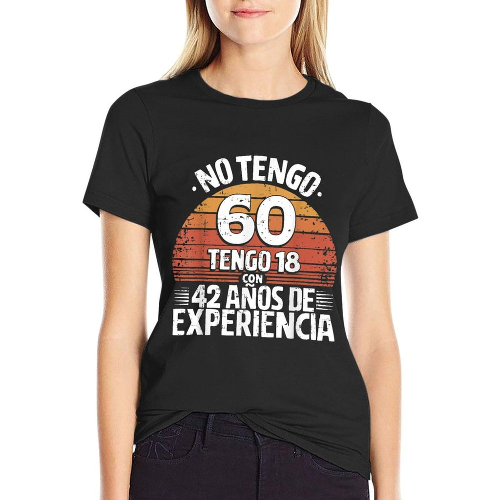 60th Birthday in Spanish Regalo Cumpleanos 60 Men Women  Breathable T-Shirt