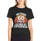 60th Birthday in Spanish Regalo Cumpleanos 60 Men Women  Breathable T-Shirt