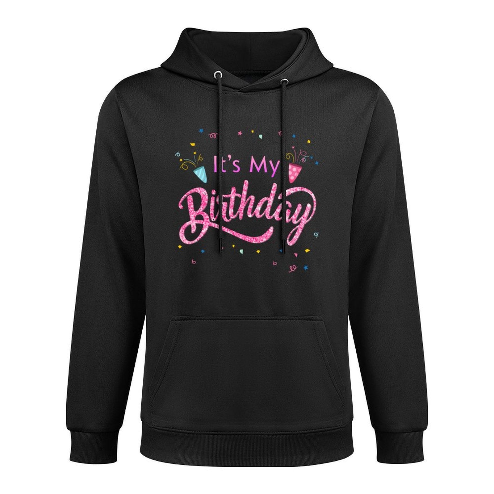 Its My Birthday Casual Wear Hoodie