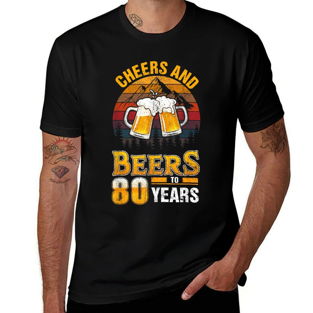 Cheers And Beers To 80 Years - 80th Birthday  Graphic-printed T-Shirt