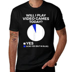 Will I Play Video Games Today Funny Gamer Gaming  Polyester Blend T-Shirt