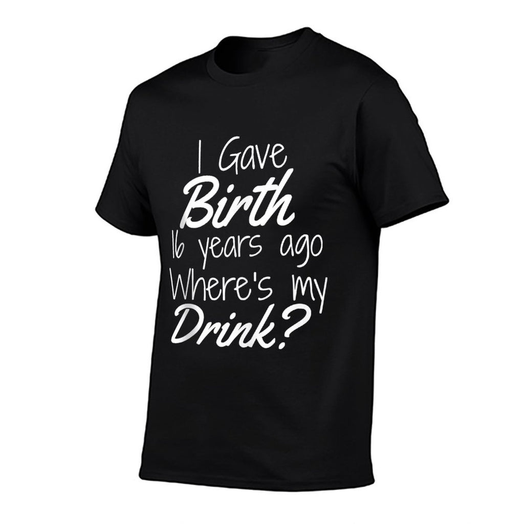 16th Birthday Mom Son Daughter 16 Year Old Gift Drink  Moisture-wicking T-Shirt