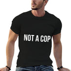 Not A Cop -  Vintage-inspired T-Shirt