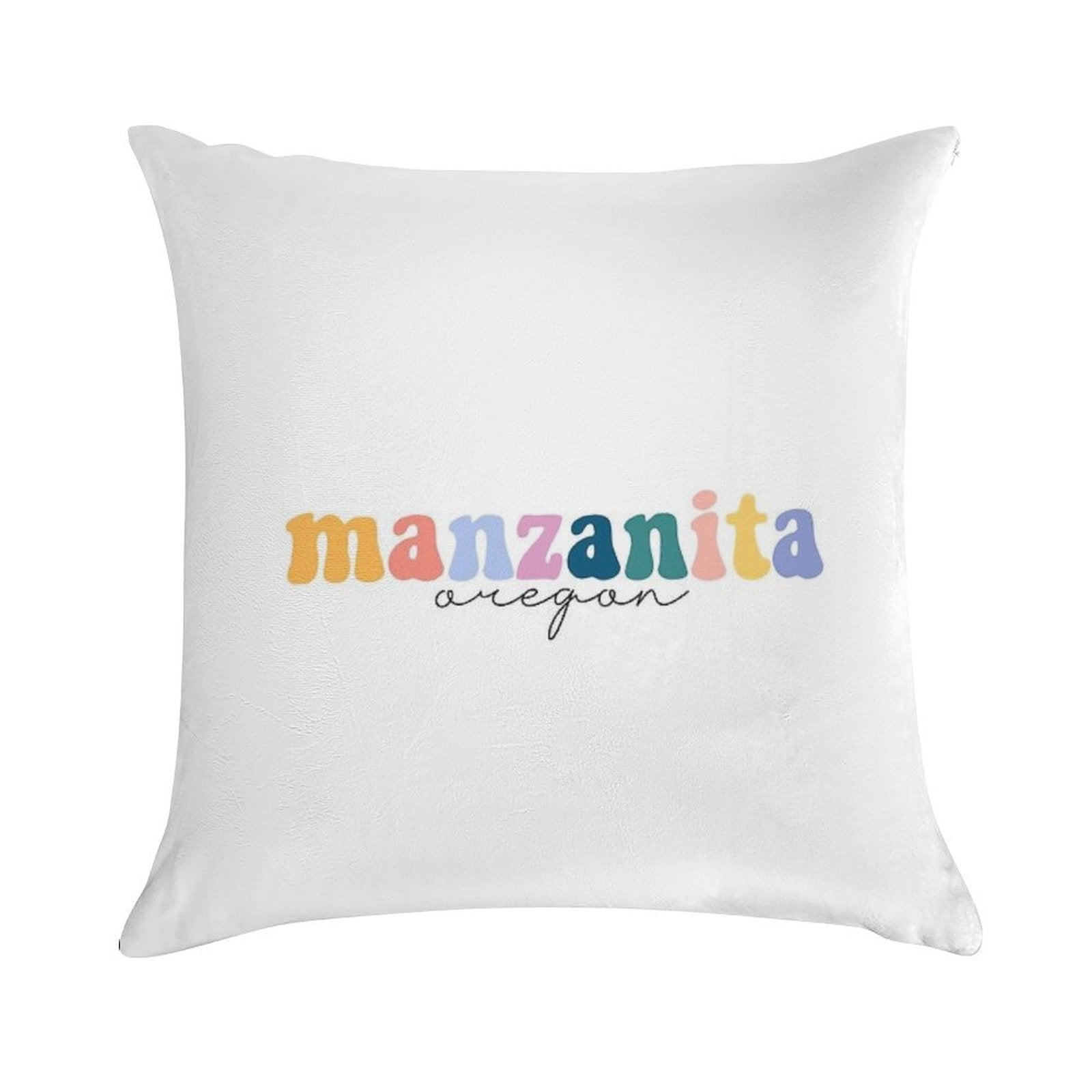 Manzanita Oregon Groovy Rainbow Pastel Lettering Soft Warmth Comfort Throw Pillow