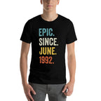 30 Years Old Epic Since June 1992 30th Birthday  Graphic-printed T-Shirt