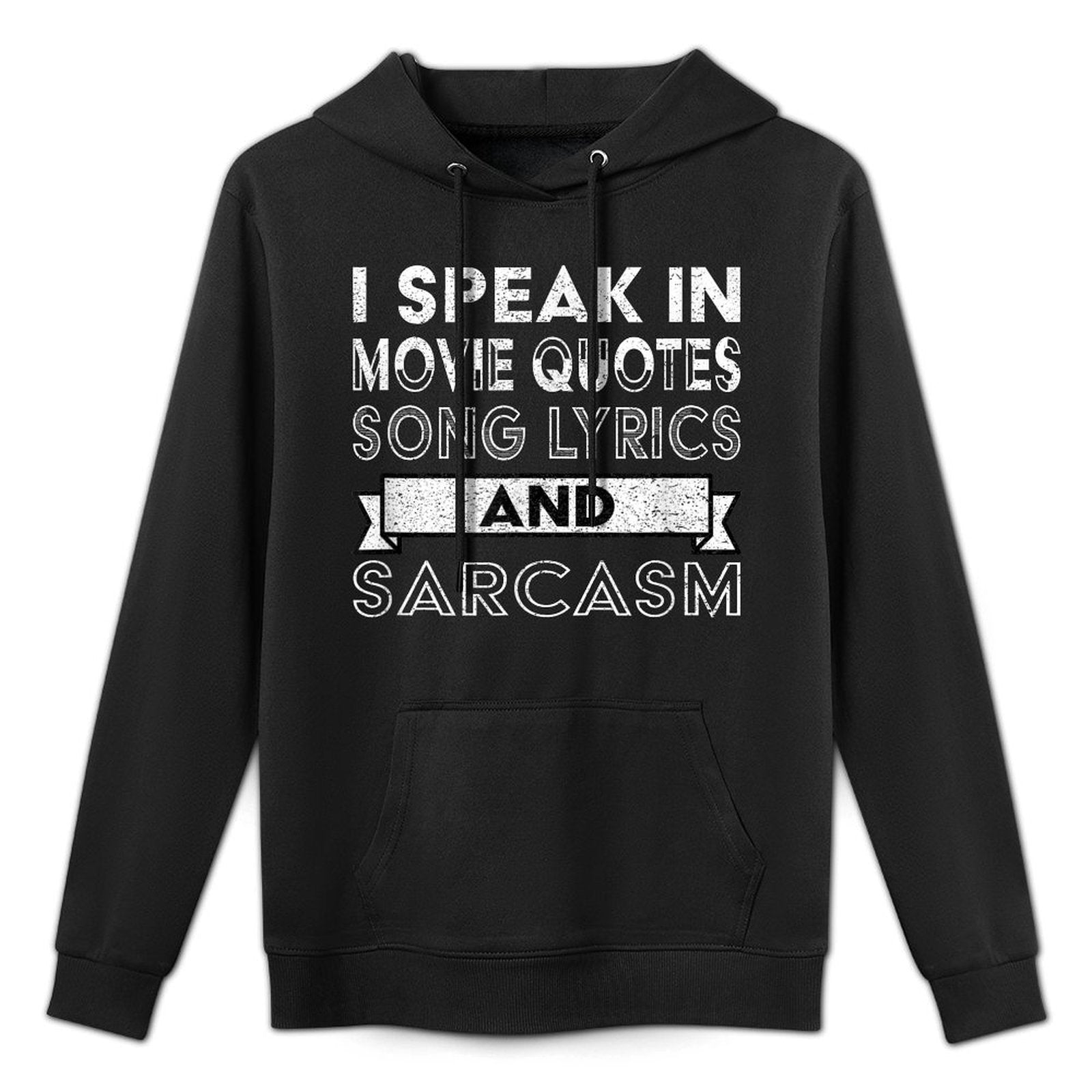 I Speak In Movie Quotes Song Lyric  Sarcasm Funny Vintage Cotton-Polyester Blend Hoodie