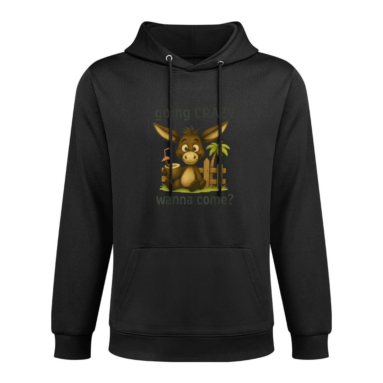 Going Crazy Wanna Come Funny Donkey All-Day Comfort Hoodie