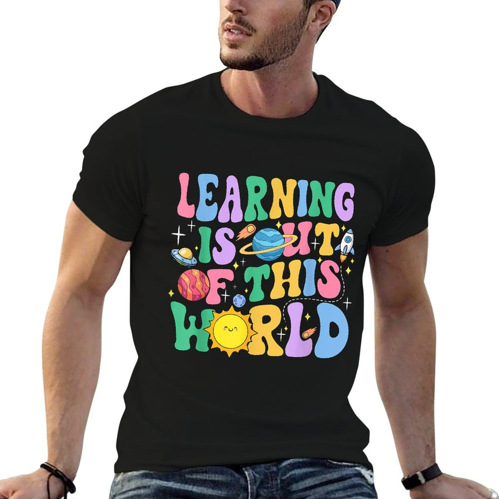 Learning Is Out Of This World Solar System Science Teacher  Soft T-Shirt