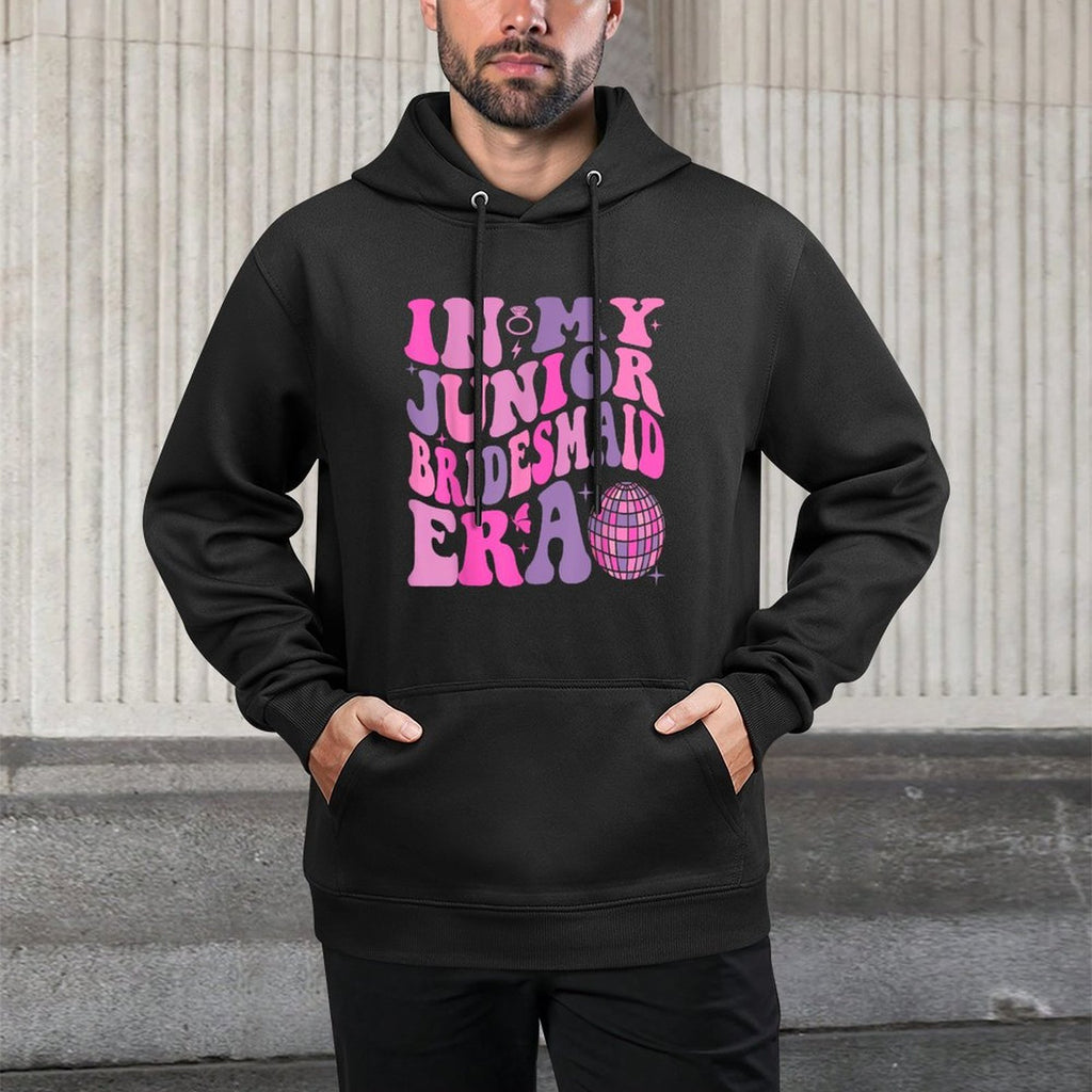 Groovy In My Junior Bridesmaid Era Wedding Bride Engagement Durable Construction Hoodie