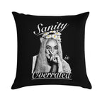 Ophelia- Sanity Is Overrated (B&W) Soft Multiple Sizes Throw Pillow
