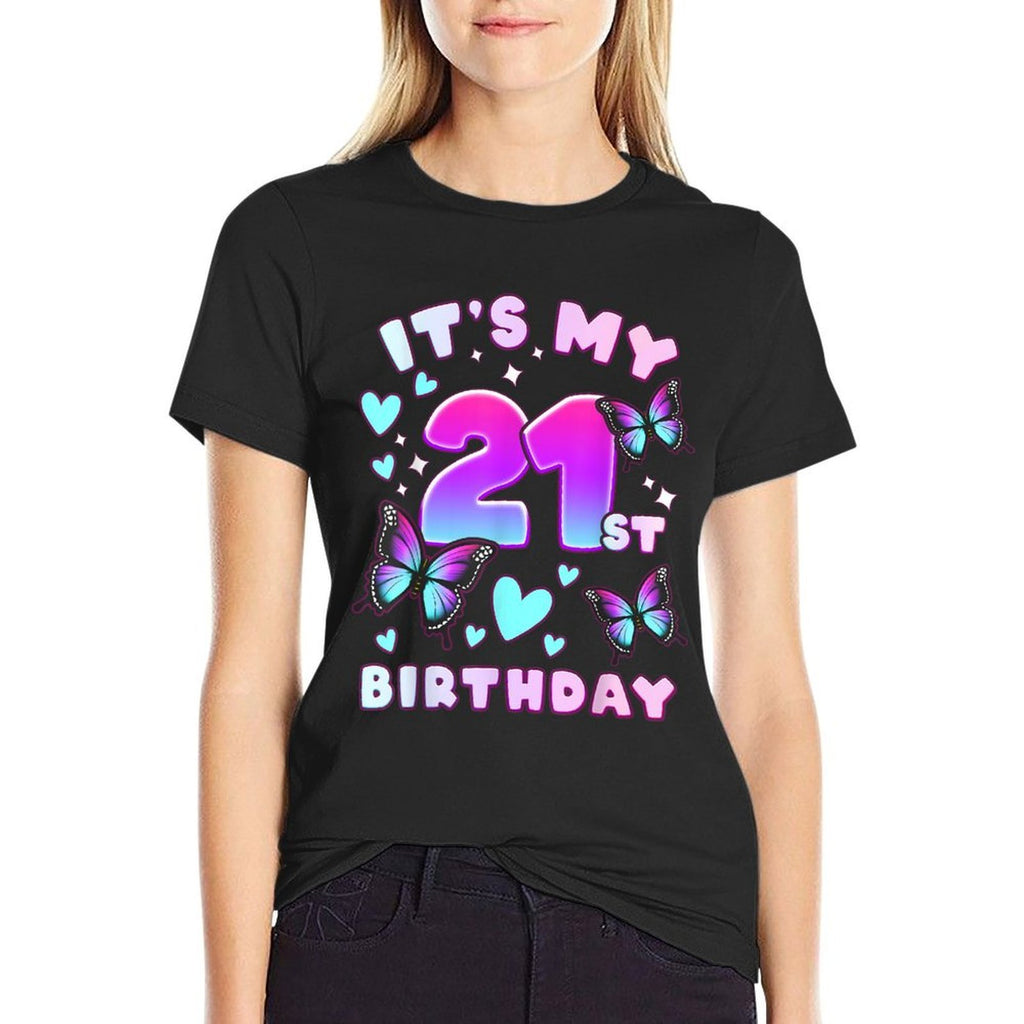 21st Birthday, Girl 21 Years, Butterflies And Number 21  Quick-drying T-Shirt