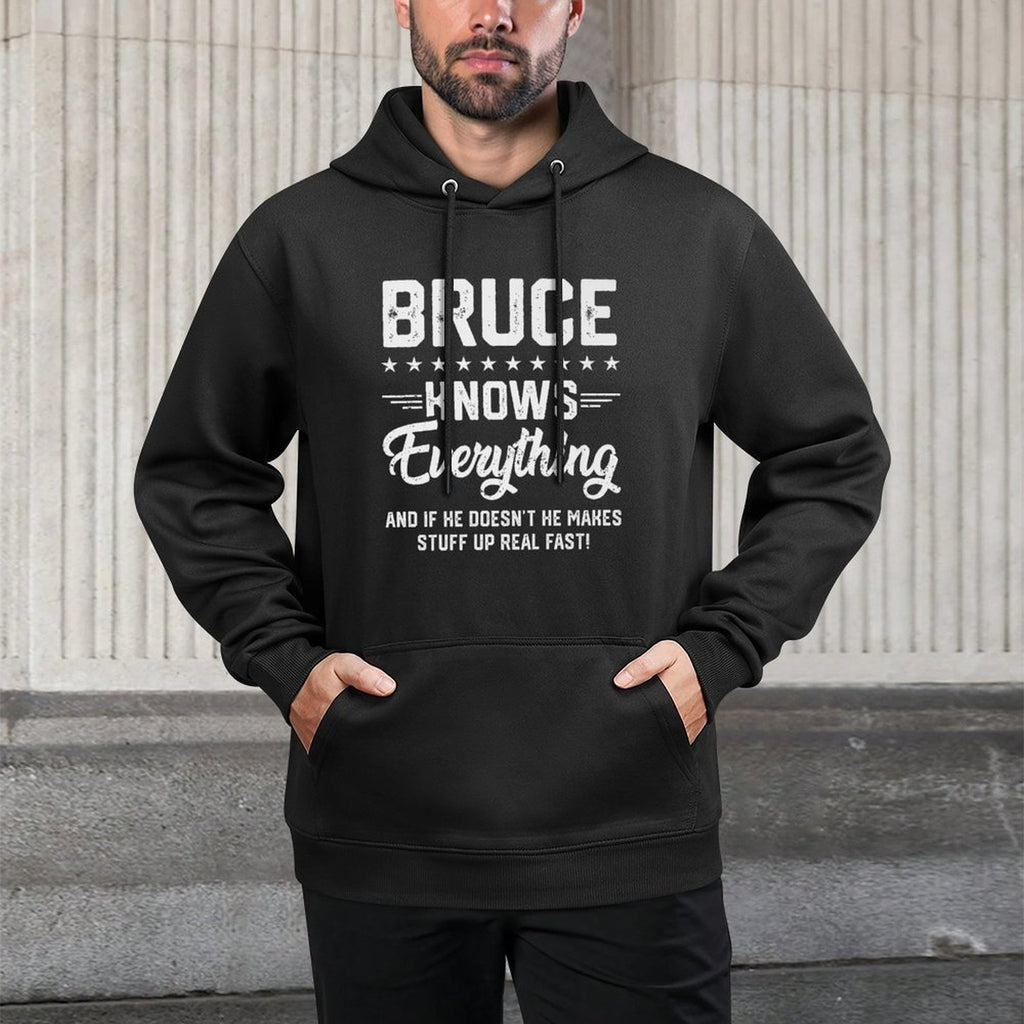 Mens Bruce Knows Everything Funny Name Personalized Jokes Premium Easy Care Hoodie
