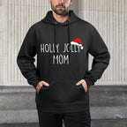 Holly Jolly Mom, Cute Holiday Christmas Gift Layering Staple Hoodie